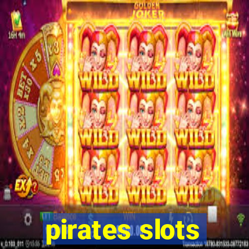 pirates slots