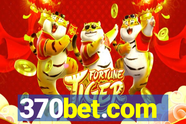 370bet.com