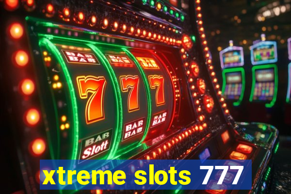 xtreme slots 777