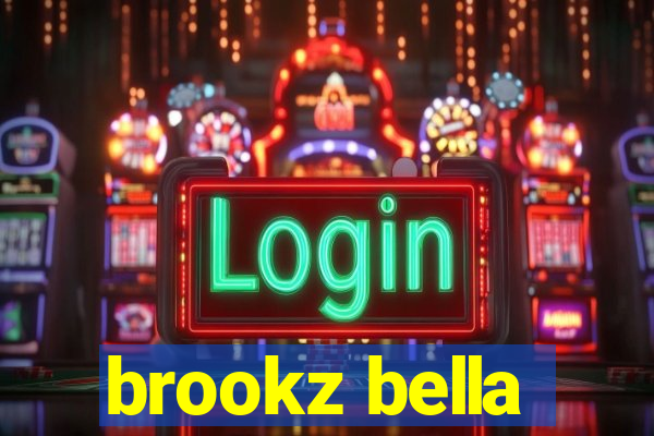 brookz bella