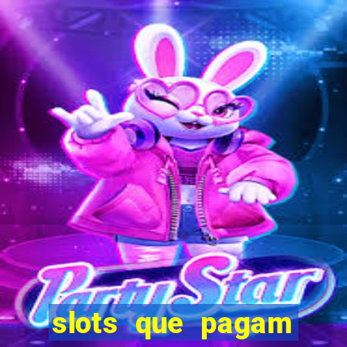 slots que pagam sem depositar