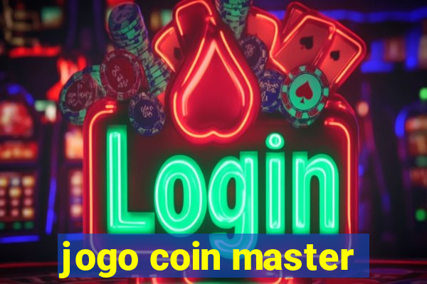 jogo coin master