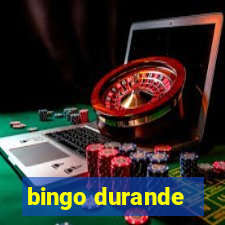 bingo durande