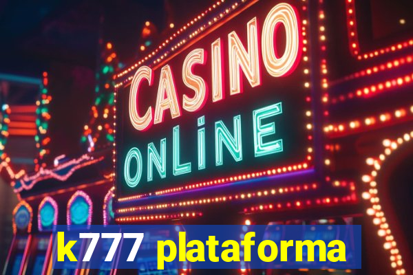 k777 plataforma