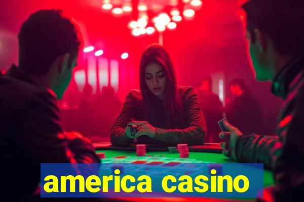 america casino