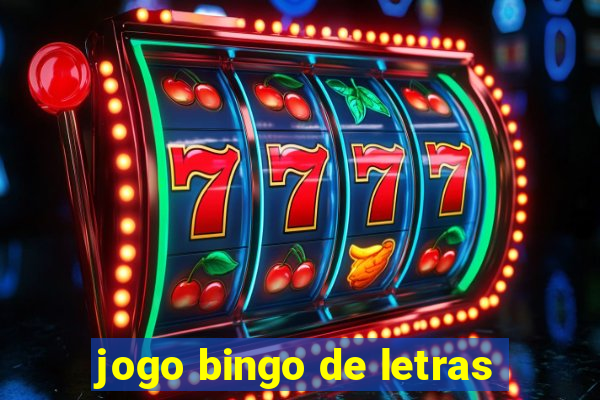 jogo bingo de letras