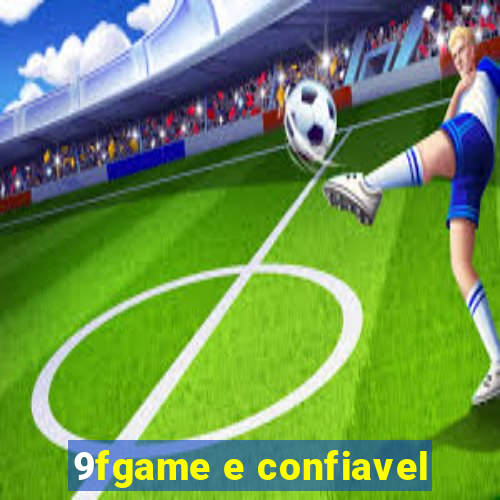 9fgame e confiavel