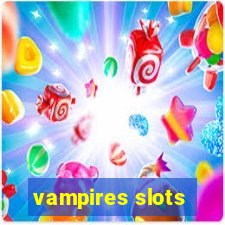 vampires slots