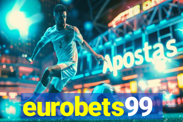 eurobets99