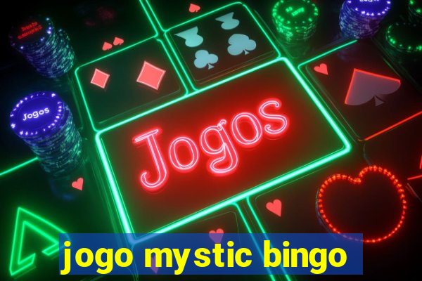 jogo mystic bingo