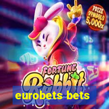 eurobets bets