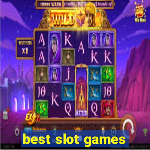 best slot games