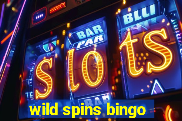 wild spins bingo