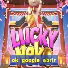 ok google abrir jogo de c****