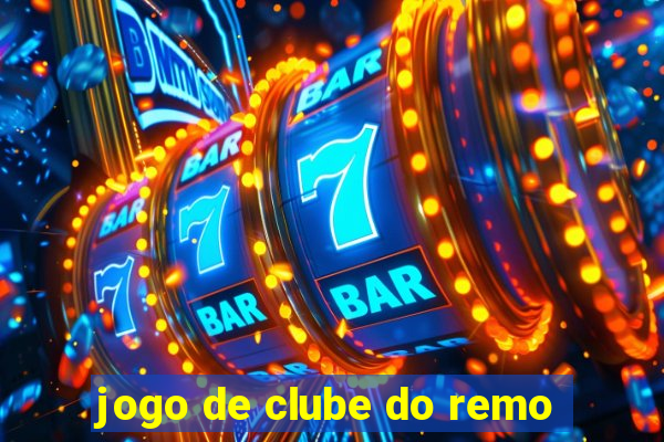 jogo de clube do remo