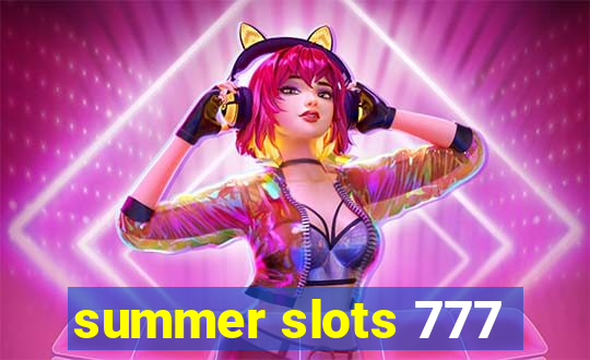 summer slots 777