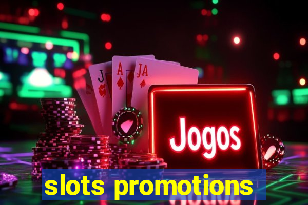 slots promotions