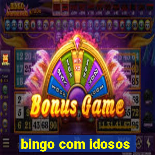 bingo com idosos