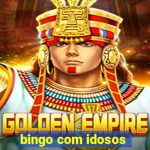 bingo com idosos