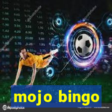 mojo bingo