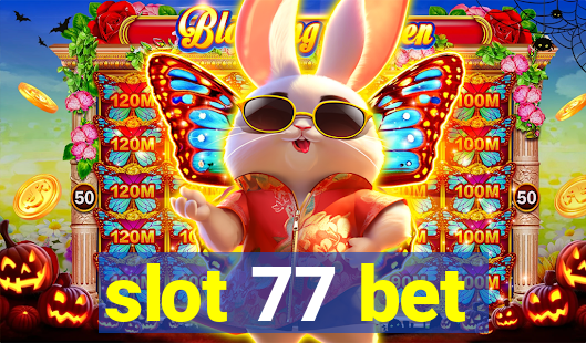 slot 77 bet