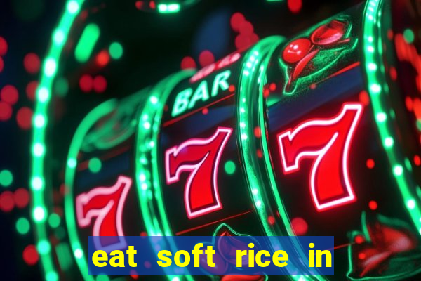 eat soft rice in another world pt br