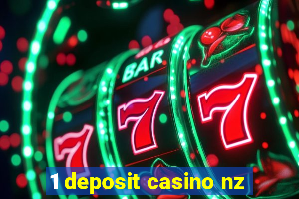 1 deposit casino nz