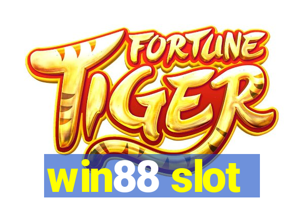 win88 slot