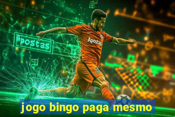 jogo bingo paga mesmo