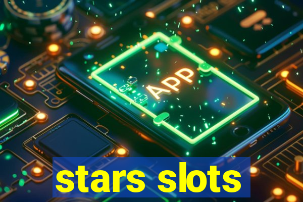 stars slots