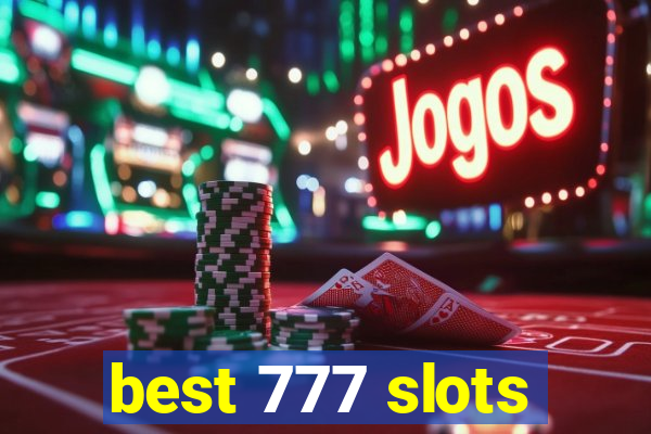 best 777 slots