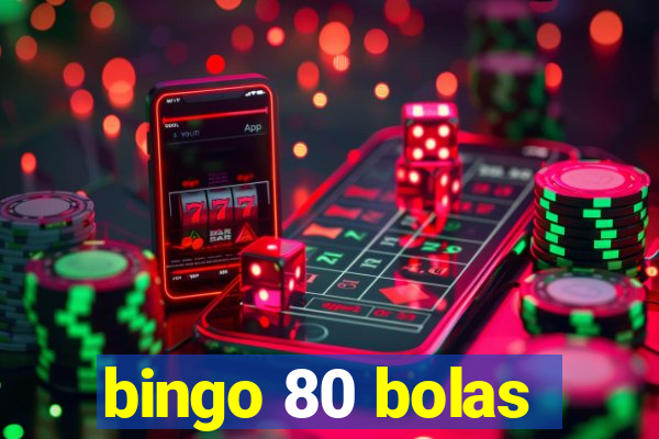 bingo 80 bolas