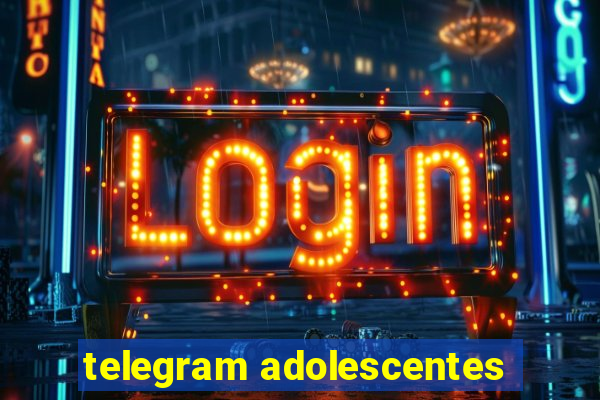 telegram adolescentes