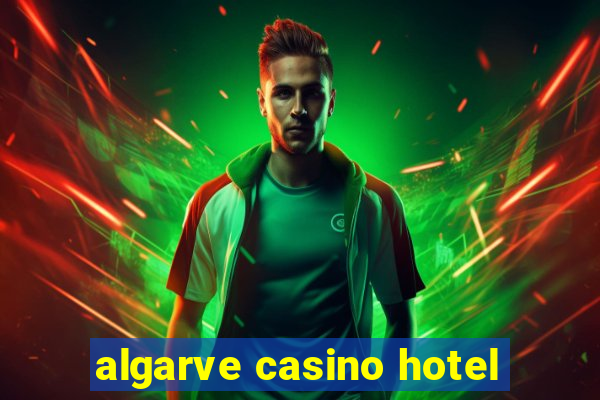 algarve casino hotel