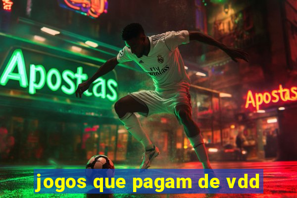 jogos que pagam de vdd