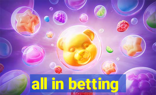 all in betting