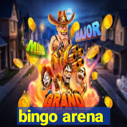 bingo arena