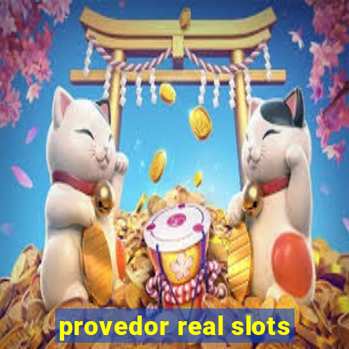 provedor real slots