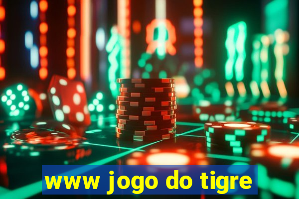 www jogo do tigre