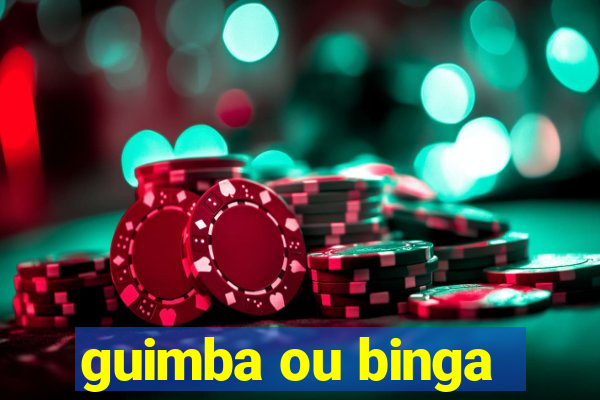 guimba ou binga