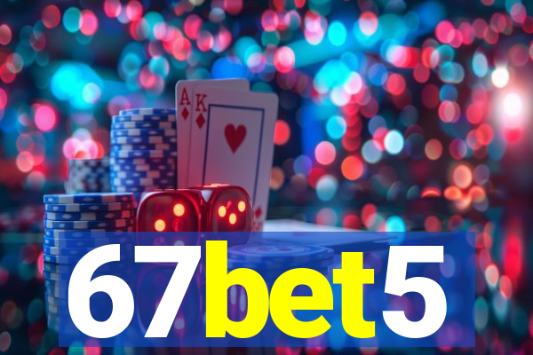 67bet5