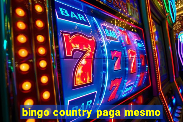 bingo country paga mesmo