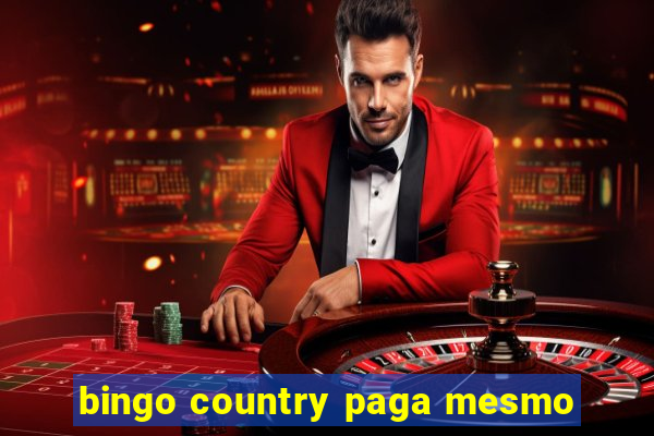 bingo country paga mesmo