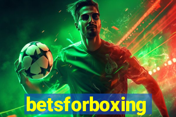 betsforboxing