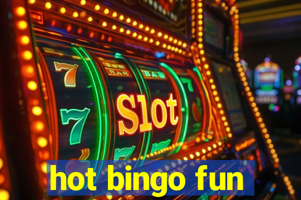 hot bingo fun