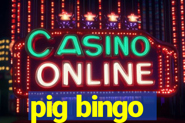 pig bingo