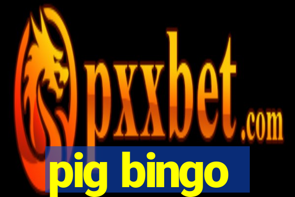 pig bingo