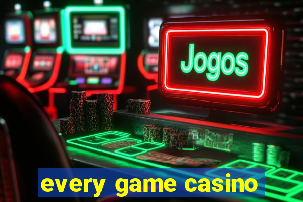 every game casino