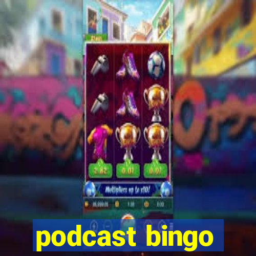 podcast bingo