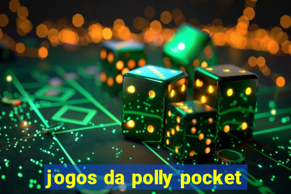 jogos da polly pocket